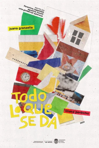 Movie poster for todo lo que se da (2025)