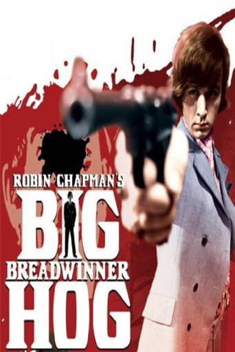 Series poster for Big Breadwinner Hog (1969)
