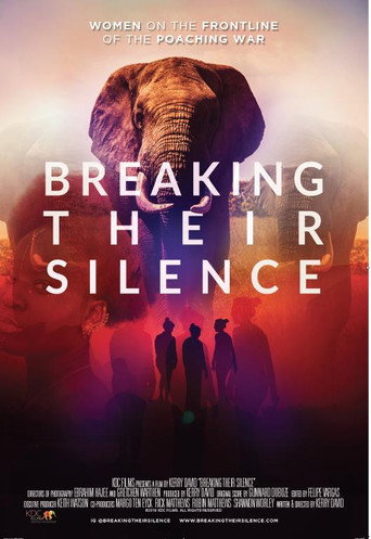 Movie poster for Breaking Their Silence: Women on the Frontline of the Poaching War (2019)