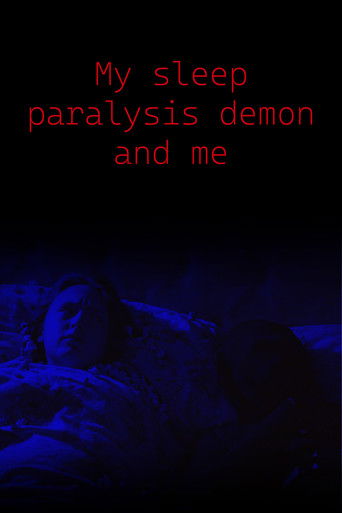 Movie poster for My Sleep Paralysis Demon and Me (2025)