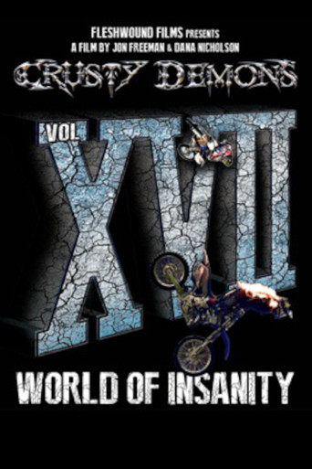 Movie poster for Crusty Demons 17: World of Insanity (2013)