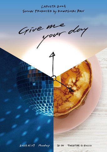 Movie poster for Give me your day (2025)