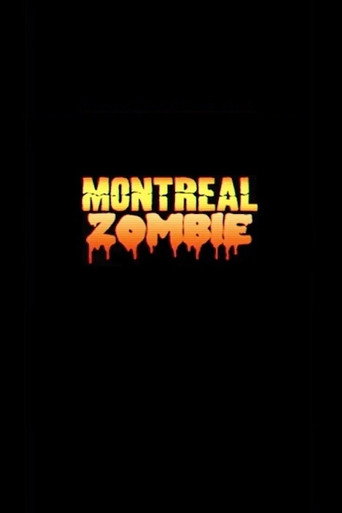 Movie poster for Montréal Zombie (2012)