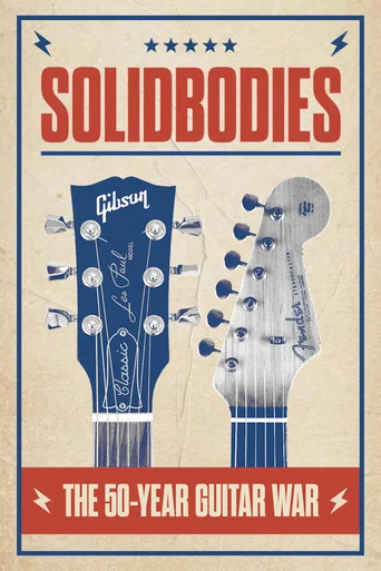 Movie poster for Solidbodies: The 50 Year Guitar War (2008)