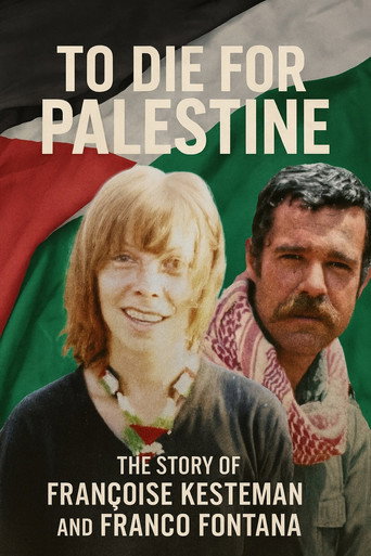 Movie poster for To Die For Palestine (2025)
