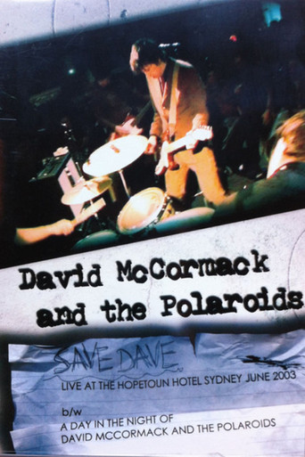 Movie poster for Save Dave - Live At The Hopetoun Hotel Sydney June 2003