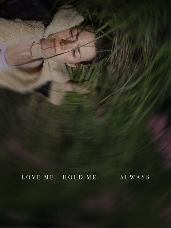Movie poster for Love Me, Hold Me, Always (2025)