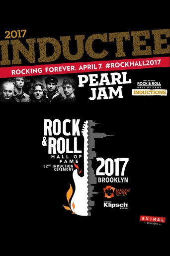 Movie poster for Pearl Jam: Rock And Roll Hall Of Fame Induction Ceremony (2017)