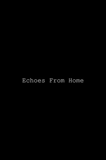 Movie poster for Echos from Home (2025)