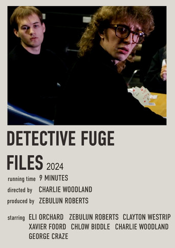 Detective Fuge Files- Case File: 1683A7R poster
