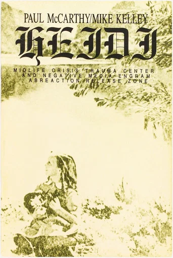 Movie poster for Heidi: Midlife Crisis Trauma Center and Negative Media-Engram Abreaction Release Zone (1992)