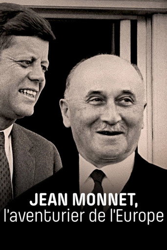 Movie poster for Jean Monnet, l'aventurier de l'Europe (2024)