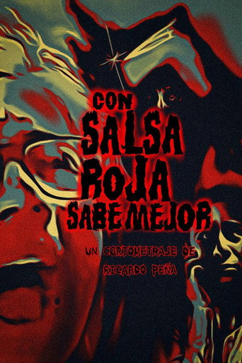 Movie poster for Con salsa roja sabe mejor (2021)