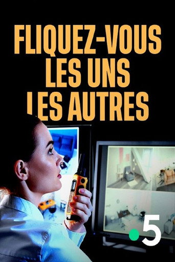 Movie poster for Fliquez-vous les uns les autres (2021)