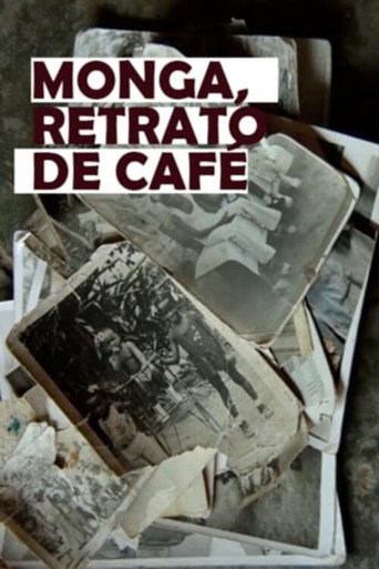 Movie poster for Monga, Retrato de Café (2017)