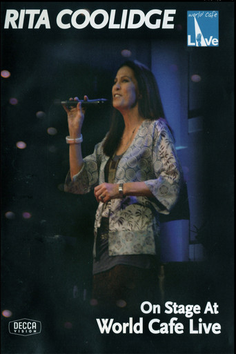 Movie poster for Rita Coolidge: On Stage at World Cafe Live (2007)