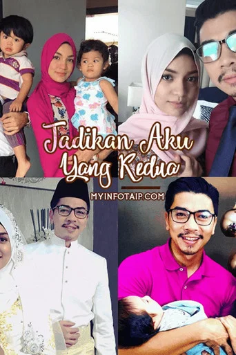 Movie poster for Jadikan Aku Yang Kedua (2017)