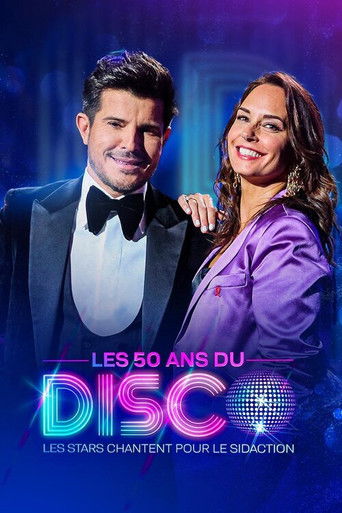 Les 50 ans du disco - Les stars chantent pour le Sidaction poster