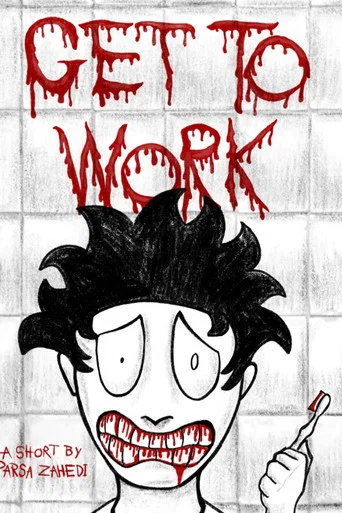 Movie poster for Get to Work (2026)