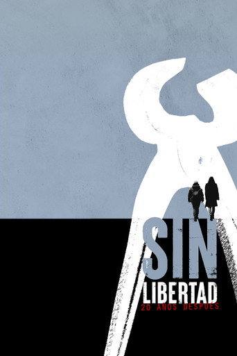 Movie poster for Sin libertad: 20 años después (2022)