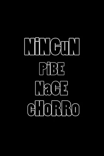 Movie poster for Ningún pibe nace chorro (2018)