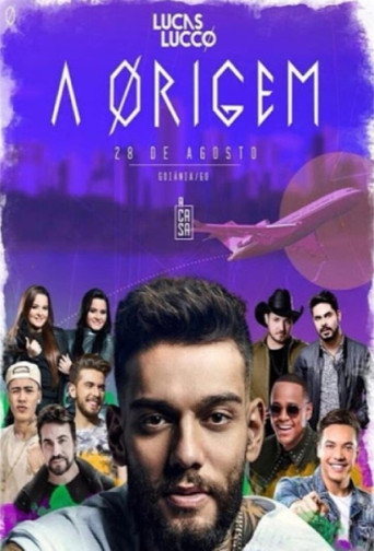 Movie poster for Lucas Lucco - A Ørigem  (Ao Vivo em Goiânia)