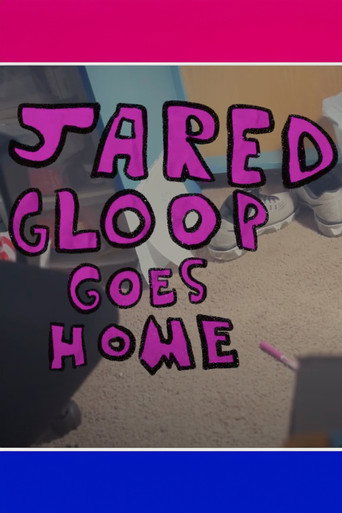 Movie poster for Jared Gloop Goes Home (2023)