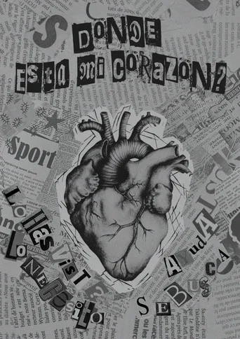 Movie poster for ¿Dónde está mi corazón?