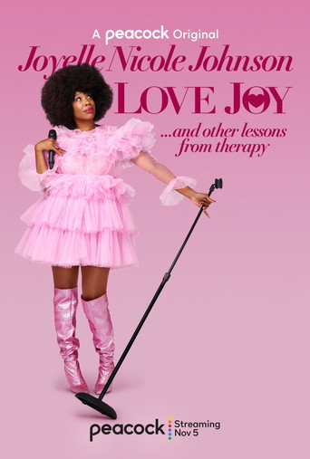 Movie poster for Joyelle Nicole Johnson: Love Joy (2021)