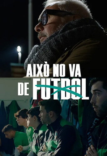 Movie poster for Això no va de futbol (2024)