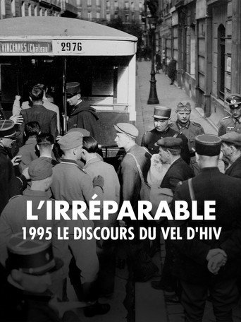 Movie poster for L'irréparable - 1995, le discours du Vel d'Hiv (2026)