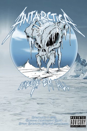 Movie poster for Metallica: Freeze 'Em All - Live in Antarctica (2013)