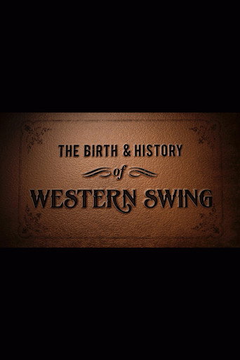 Movie poster for The Birth and History of Western Swing