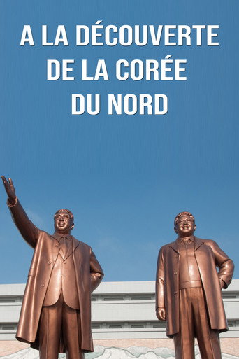 Movie poster for Alain Soral - À la découverte de la Corée du Nord (2017)
