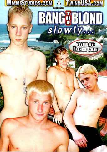 Movie poster for Bang The Blond Slowly (2005)