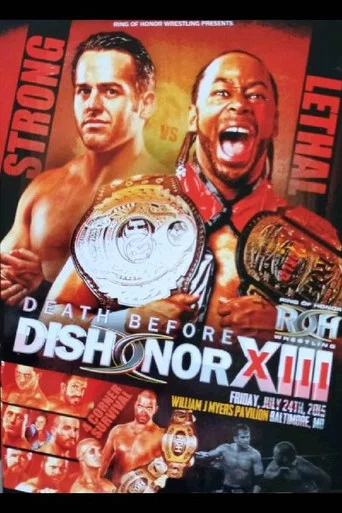Movie poster for ROH: Death Before Dishonor XIII (2015)