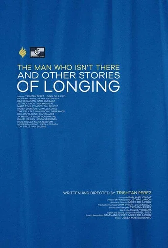Movie poster for The Man Who Isn't There And Other Stories Of Longing (2019)