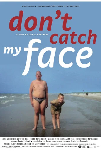 Movie poster for Don't Catch My Face (2005)