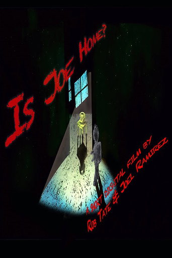 Movie poster for Is Joe Home?