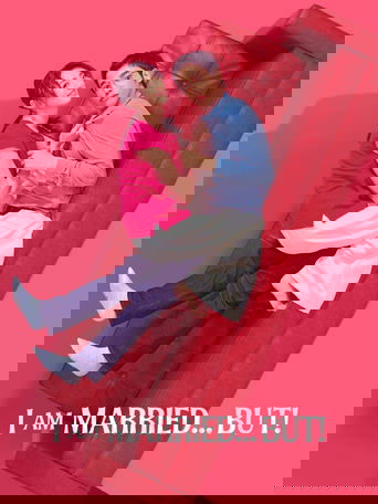 I Am Married...But! poster