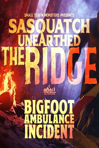 Sasquatch Unearthed: The Ridge poster