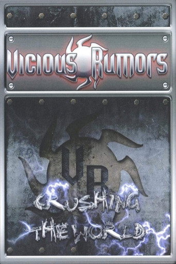 Movie poster for Vicious Rumours: Crushing The World (2005)