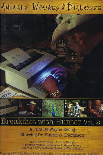 Movie poster for Animals, Whores & Dialogue: Breakfast with Hunter Vol. 2 (2010)
