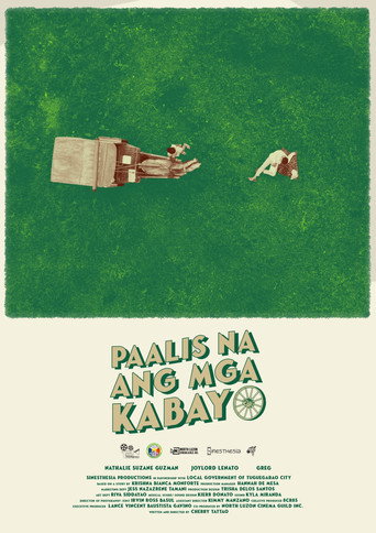 Movie poster for Paalis na ang mga Kabayo (2023)