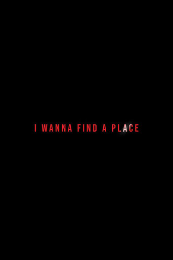 Movie poster for I Wanna Find a Place (2024)