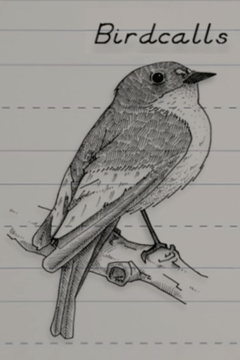 Movie poster for Birdcalls (2005)
