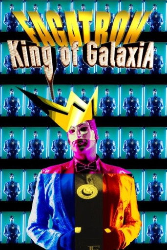 Movie poster for Fagatron: King of Galaxia