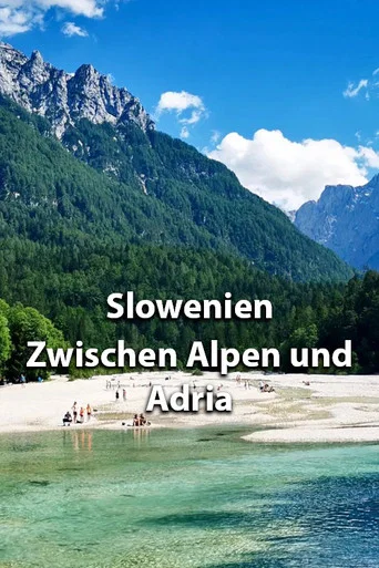 Movie poster for Slovenia - Between the Alps and the Adriatic Sea (2021)