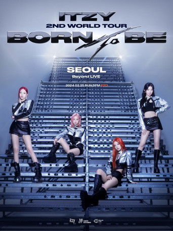 ITZY 2ND WORLD Tour [BORN TO BE] in SEOUL poster