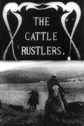Movie poster for The Cattle Rustlers (1908)